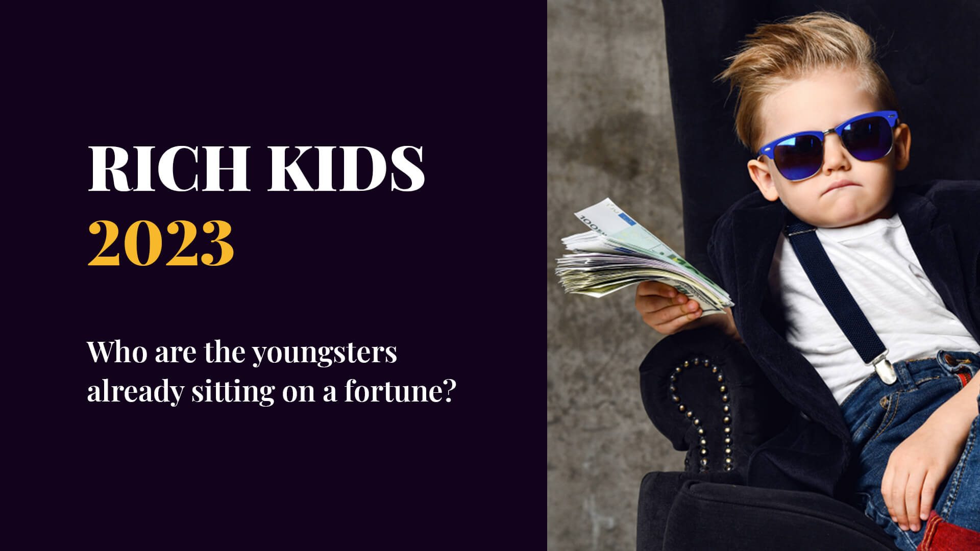 The Richest Kids in the World